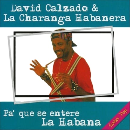 Charanga Habanera — Pa’ Que Se Entere La Habana CD